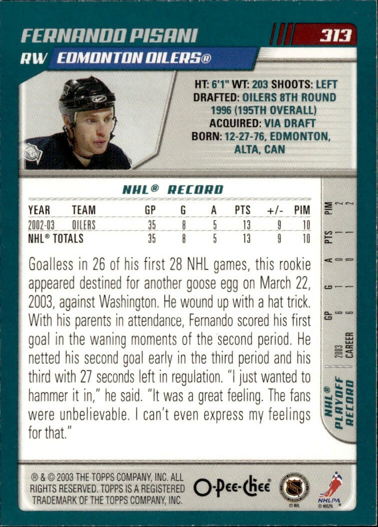 2003-04 O-Pee-Chee - Base #313 Fernando Pisani - Edmonton Oilers - B