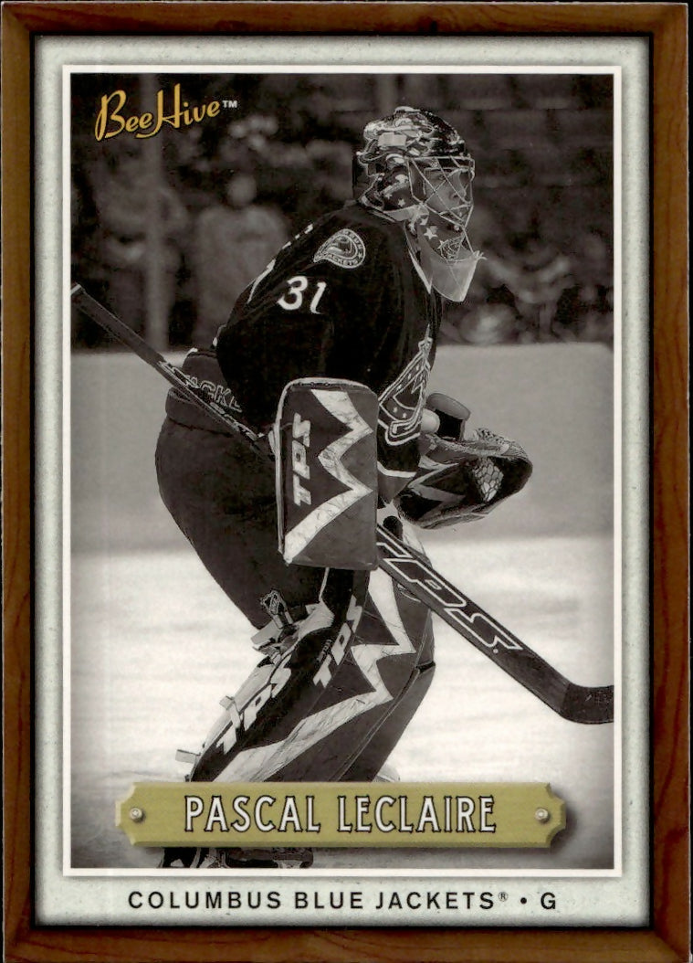 2006-07 Upper Deck - Bee Hive Hockey - Base #72 Pascal Leclaire - Columbus Blue Jackets - A
