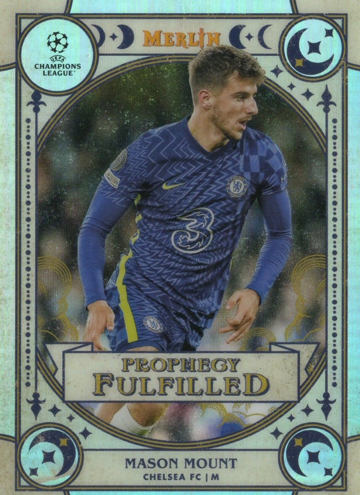 2021-22 Topps Merlin Collection Chrome UCL - Prophecy Fulfilled #PF-11 Mason Mount - Chelsea FC