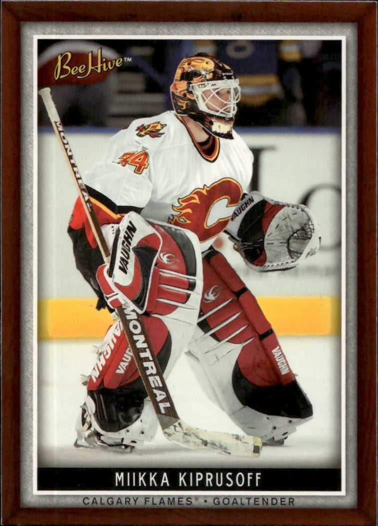 2006-07 Upper Deck - Bee Hive Hockey - Base #86 Miikka Kiprusoff - Calgary Flames - A