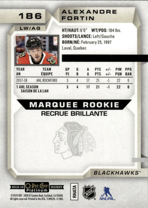 2018-19 O-Pee-Chee Platinum Hockey - Base - Marquee Rookie #186 Alexandre Fortin - Chicago Blackhawks