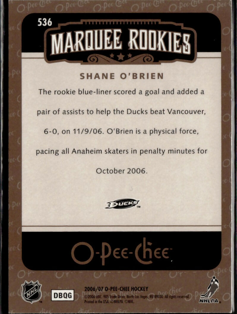 2006-07 O-Pee-Chee - Base - Marquee Rookies #536 Shane O'Brien - Anaheim Ducks - B