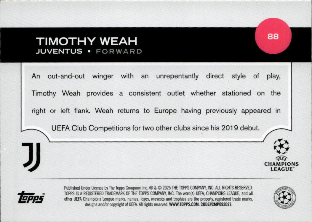 2024-25 Topps UEFA Club Competitions - Base #88 Timothy Weah - Juventus - B