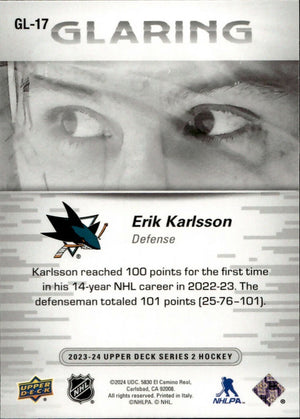 2023-24 Upper Deck Series 2 Hockey - Glaring #GL-17 Erik Karlsson - San Jose Sharks - B