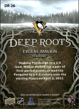 2023-24 Upper Deck Series 2 Hockey - Deep Roots #DR-26 Evgeni Malkin - Pittsburgh Penguins