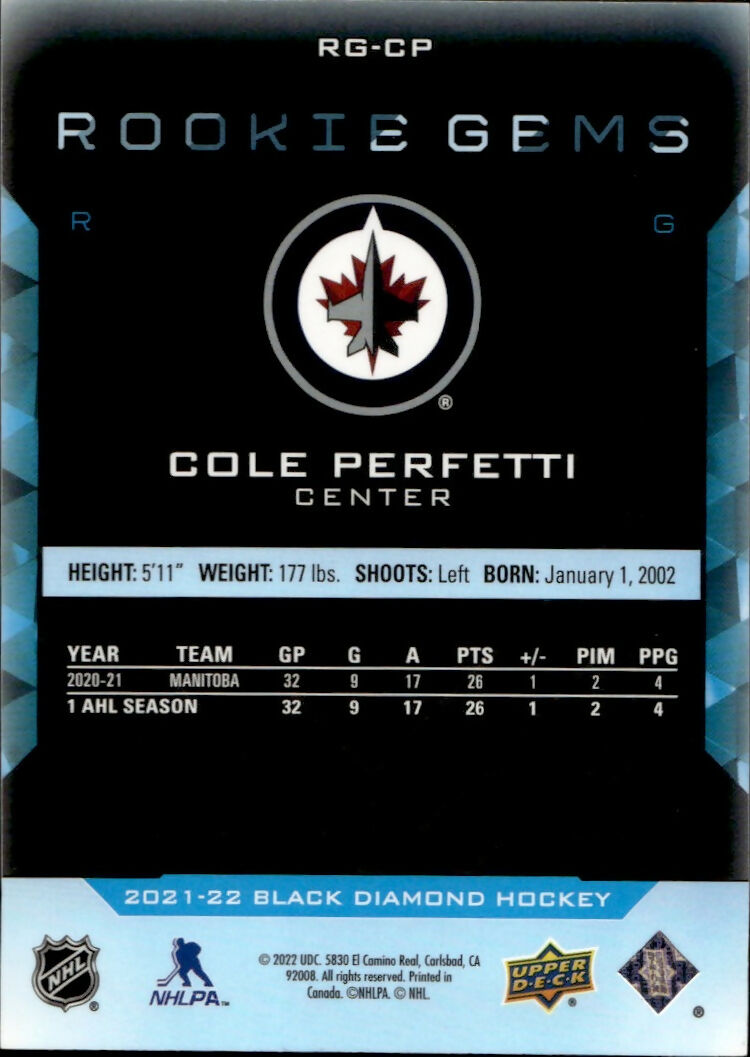 2021-22 Upper Deck Black Diamond Hockey - Rookie Gems :399 #RG-CP Cole Perfetti - Winnipeg Jets - B