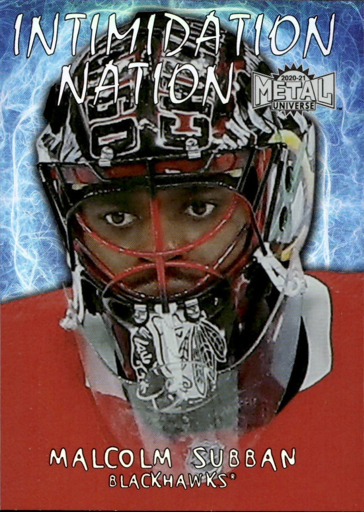 2020-21 Upper Deck Skybox Metal Universe - Intimidation Nation #IN-21 Malcolm Subban - Chicago Blackhawks - A