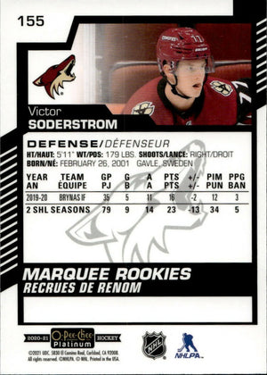 2020-21 Upper Deck O-Pee-Chee Platinum - Base - Marquee Rookie #155 Victor Soderstrom - Arizona Coyotes - B