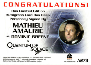 2015 Rittenhouse James Bond - Archives 2015 Edition - Autographs #A273 Dominic Greene - Mathieu Amalric