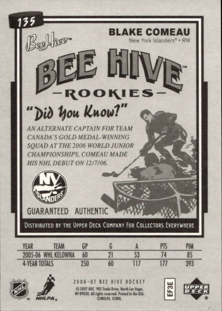 2006-07 Upper Deck - Bee Hive Hockey - Base - Matte :100 #135 Blake Comeau - New York Islanders - B