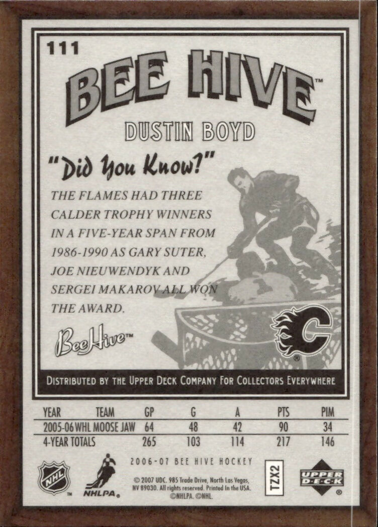 2006-07 Upper Deck - Bee Hive Hockey - Base #111 Dustin Boyd - Calgary Flames - B