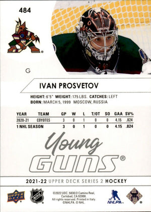 2021-22 Upper Deck Series 2 Hockey - Young Guns #484 Ivan Prosvetov - Arizona Coyotes - B