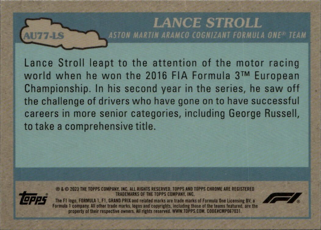 2023 Topps Chrome Formula 1 Autos of 1977 #AU77-LS Lance Stroll - Aston Martin Aramco Cognizant Formula One Team - B