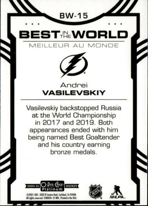 2020-21 Upper Deck O-Pee-Chee Platinum Hockey - Best In The World #BW-15 Andrei Vasilevskiy - Tampa Bay Lightning