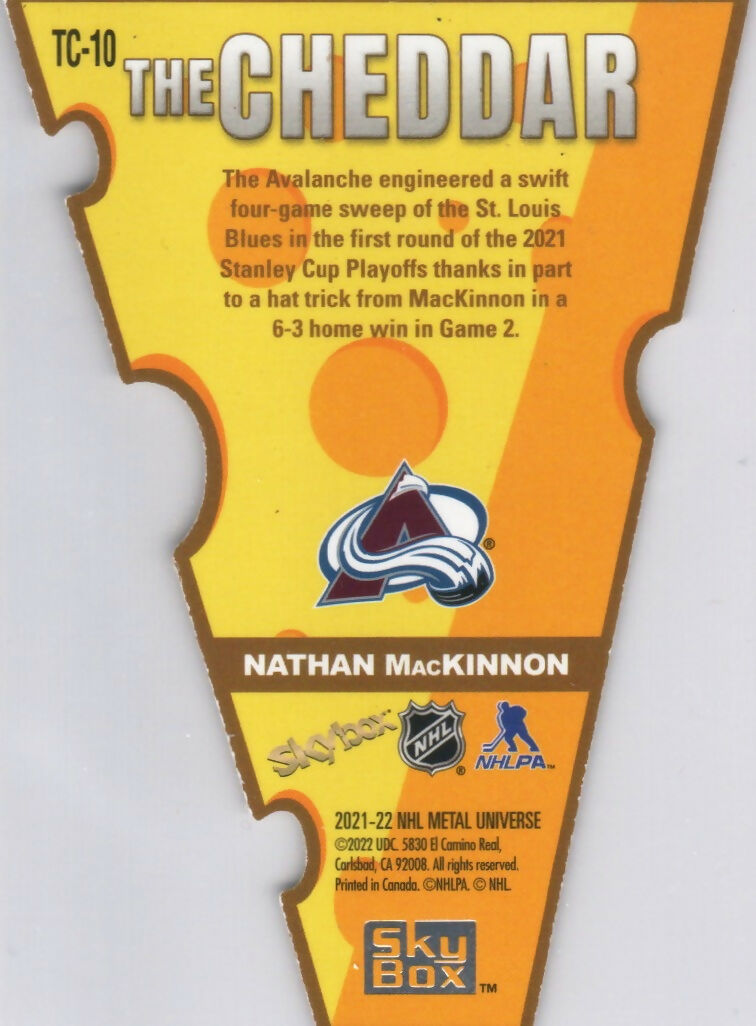 2021-22 Upper Deck Skybox Metal Universe - The Cheddar #TC-10 Nathan MacKinnon - Colorado Avalanche - B