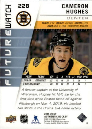 2019-20 Upper Deck SP Authentic Hockey - Base - Future Watch #228 Cameron Hughes - Boston Bruins