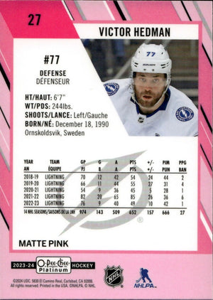 2023-24 Upper Deck O-Pee Chee Platinum Hockey - Base - Matte Pink #27 Victor Hedman - Tampa Bay Lightning - B