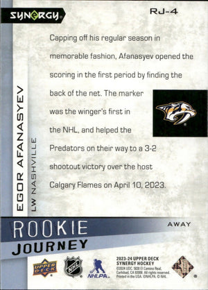 2023-24 Upper Deck Synergy Hockey - Rookie Journey :599 #RJ-4 Egor Afanasyev - Nashville Predators - B