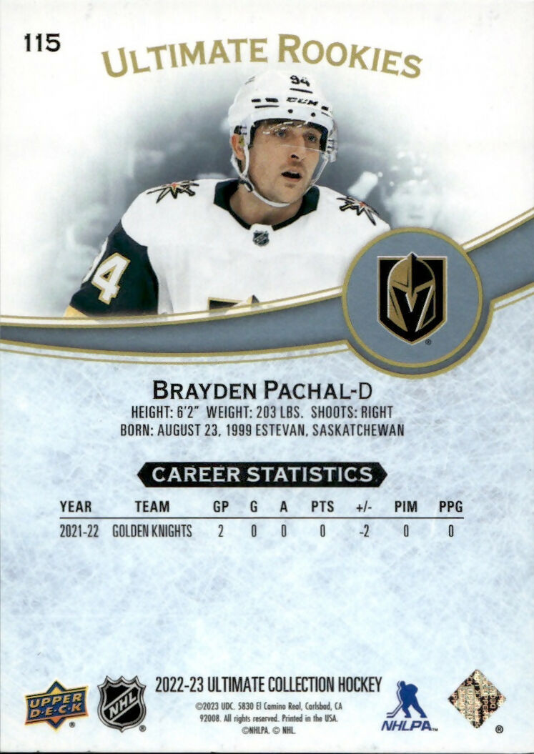 2022-23 Upper Deck Ultimate Collection Hockey - Base - Rookies :299 #115 Brayden Pachal - Vegas Golden Knights - B