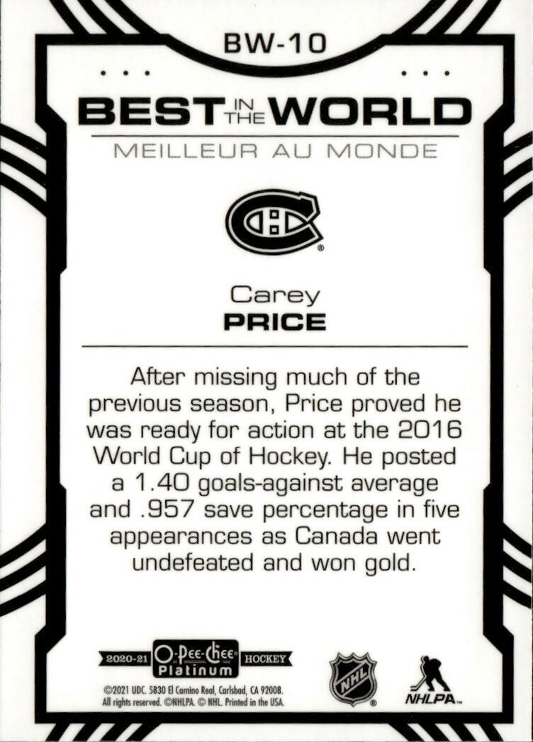 2020-21 Upper Deck O-Pee-Chee Platinum Hockey - Best In The World #BW-10 Carey Price - Montreal Canadiens