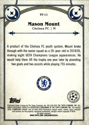 2021-22 Topps Merlin Collection Chrome UCL - Prophecy Fulfilled #PF-11 Mason Mount - Chelsea FC