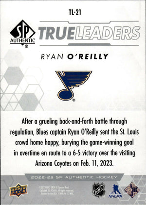 2022-23 Upper Deck SP Authentic Hockey - True Leaders #TL-21 Ryan O'Reilly - St. Louis Blues