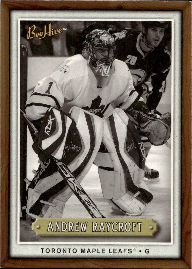 2006-07 Upper Deck - Bee Hive Hockey - Base #8 Andrew Raycroft - Toronto Maple Leafs - A