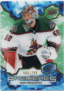 2021-22 Upper Deck Ice Hockey - Base - Ice Premiers :799 #222 Ivan Prosvetov - Arizona Coyotes - A