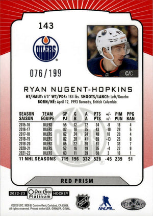 2022-23 Upper Deck O-Pee-Chee Platinum Hockey - Base - Red Prizm /199 #143 Ryan Nugent-Hopkins - Edmonton Oilers