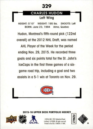 2015-16 Upper Deck Portfolio Hockey - Base - Rookie Color Art #329 Charles Hudon - Montreal Canadiens