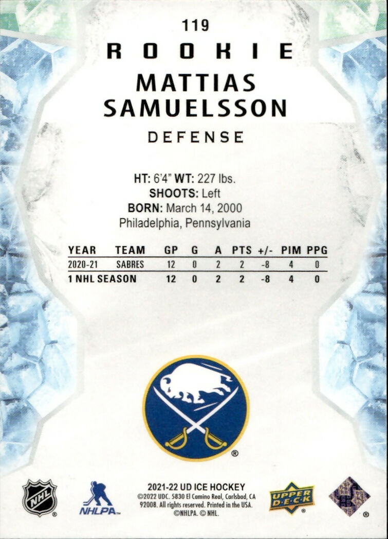 2021-22 Upper Deck Ice Hockey - Base - Rookie #119 Mattias Samuelsson - Buffalo Sabres - B