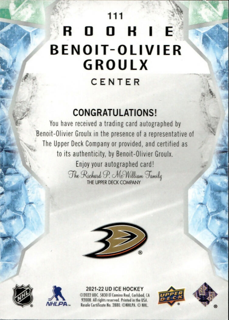 2021-22 Upper Deck Ice Hockey - Base - Rookie - White Snowflake - Auto #111 Benoit-Olivier Groulx- Anaheim Ducks - B
