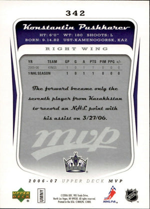2006-07 Upper Deck MVP Hockey - Base #342 Konstantin Pushkarer - Los Angeles Kings - B