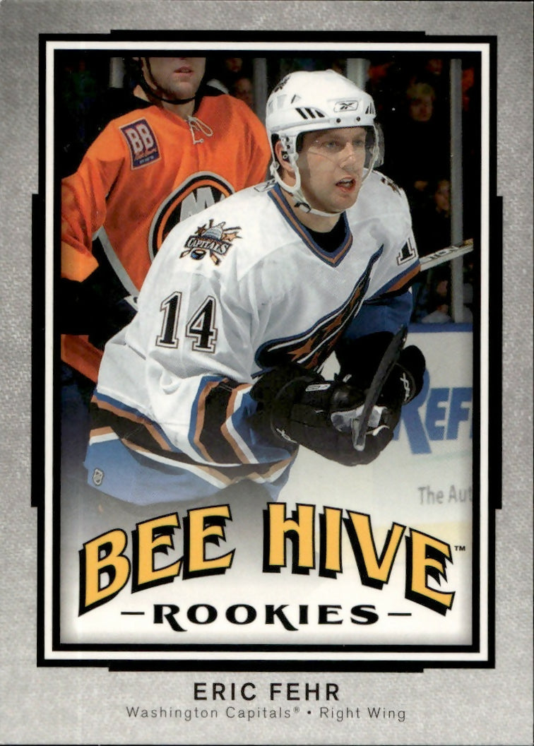 2006-07 Upper Deck - Bee Hive Hockey - Base - Rookies #160 Eric Fehr - Washington Capitals - A