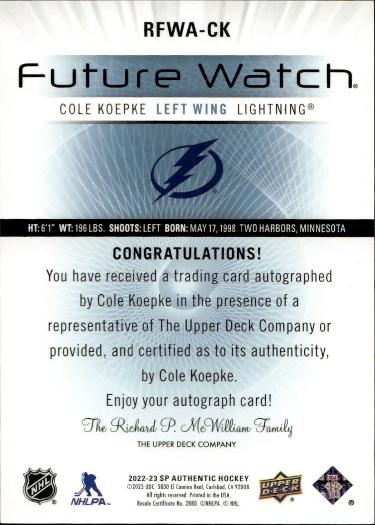 2022-23 Upper Deck SP Authentic - 2012-13 Retro Autographed Future Watch :699 #RFWA-CK Cole Koepke - Tampa Bay Lightning - B
