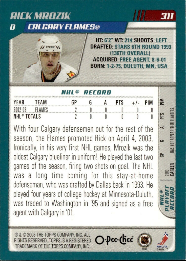 2003-04 O-Pee-Chee - Base #311 Rick Mrozik - Calgary Flames - B