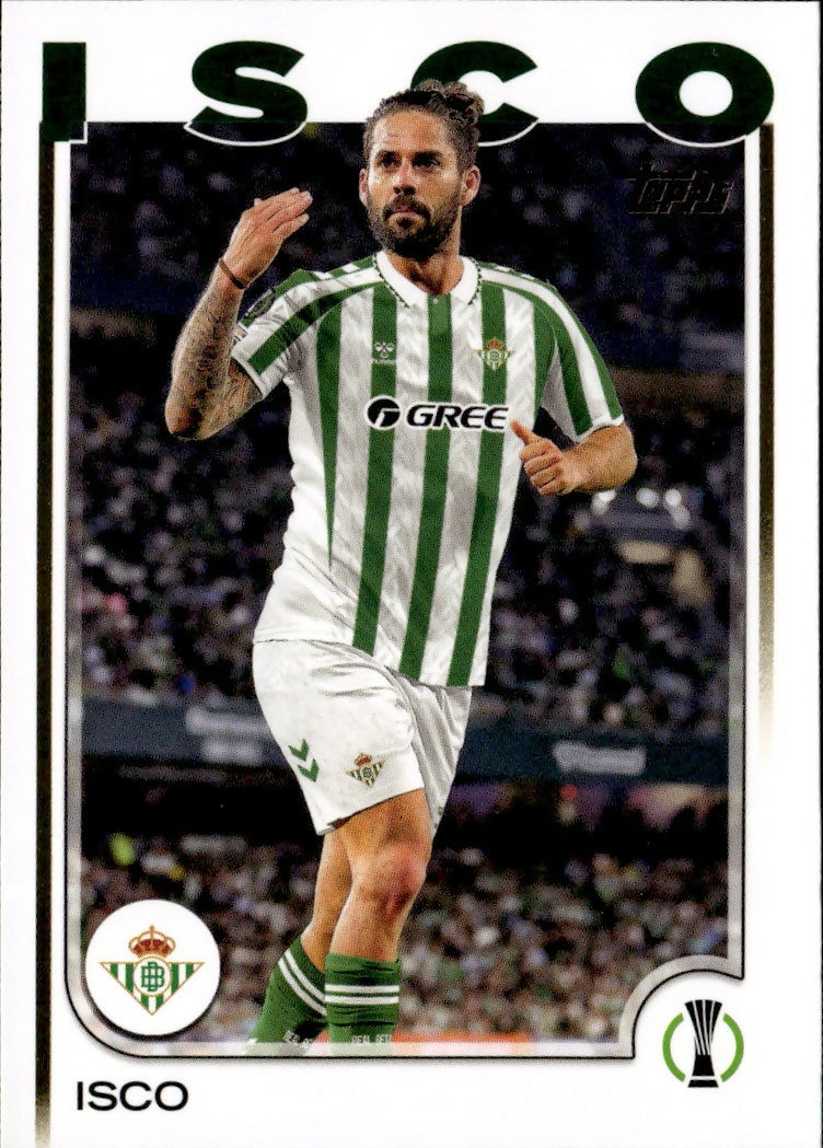 2024-25 Topps UEFA Club Competitions - Base #143 Isco - Real Betis Balompie - A
