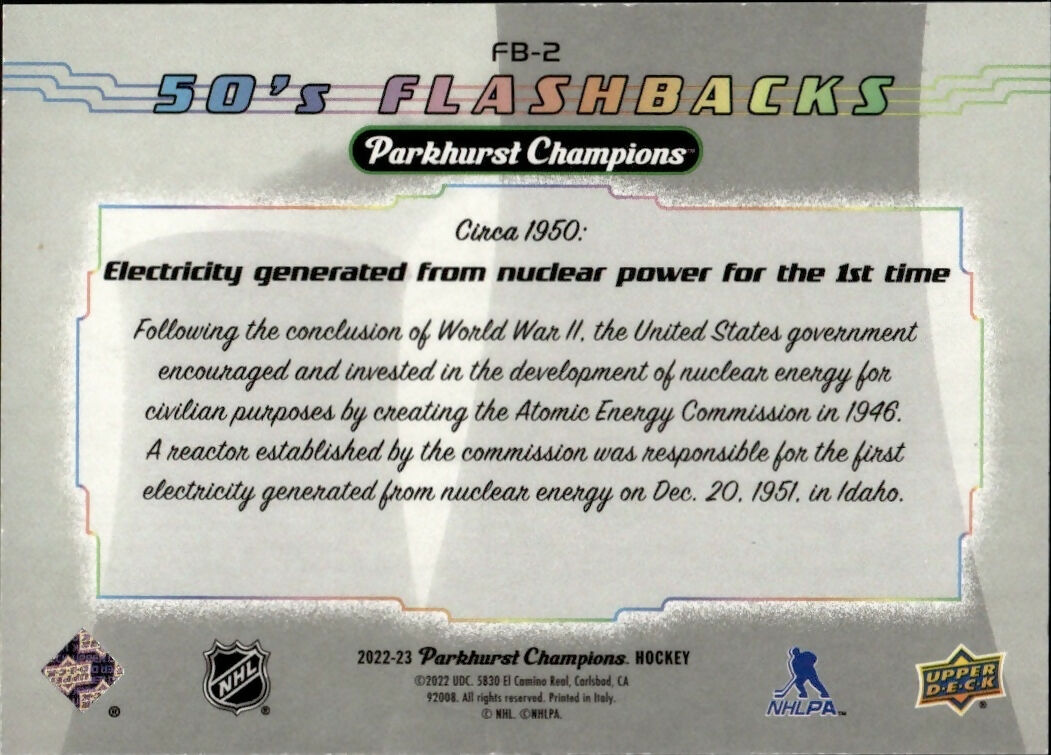 2022-23 Upper Deck Parkhurst Champions - 50's Flashbacks #FB-2 Electricity Generates From Nuclear Power For The 1st Time - B