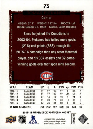 2015-16 Upper Deck Portfolio Hockey - Base #75 Tomas Plekanec - Montreal Canadiens