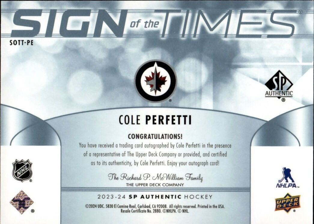 2023-24 Upper Deck SP Authentic Hockey - Sign Of The Times #SOTT-PE Cole Perfetti - Winnipeg Jets - B